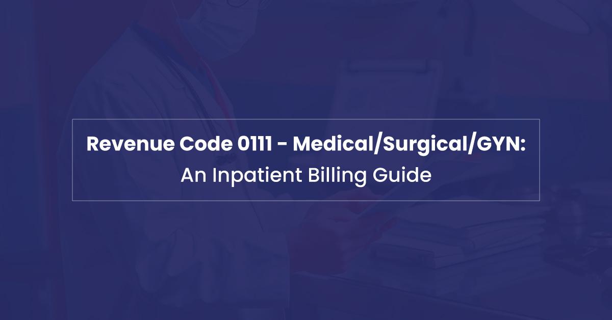 You are currently viewing Revenue Code 0111 Explained: How to Bill Private Room Charges Correctly
