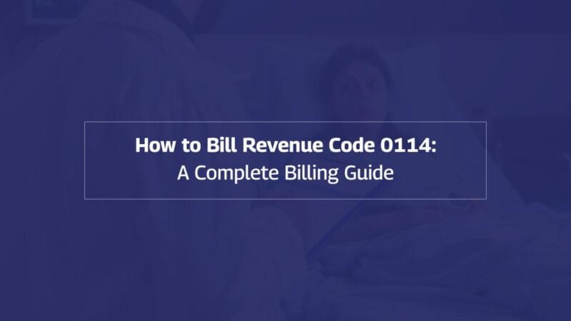 How to bill revenue code 0114