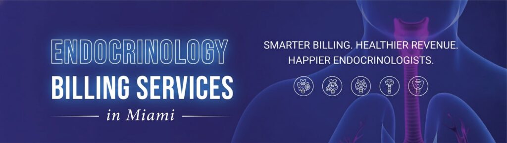 Endocrinology Billing Services in Miami Florida