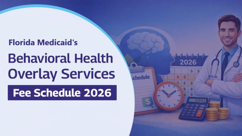 Florida Medicaid Behavioral Health Overlay Services Fee Schedule
