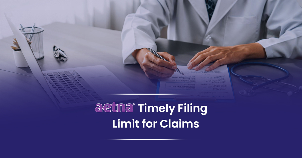 You are currently viewing Aetna Timely Filing Limit for Claims in 2026