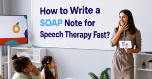 Read more about the article Speech Therapy SOAP Note Template + Examples (2026)