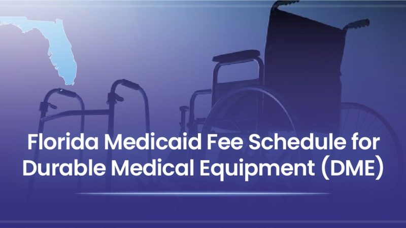 Florida Medicaid DME Fee Schedule