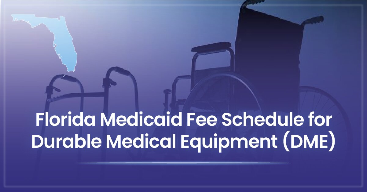 You are currently viewing Florida Medicaid DME Fee Schedule 2026