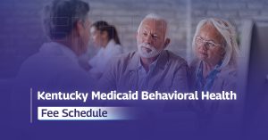 Read more about the article Kentucky Medicaid Behavioral Health Fee Schedule 2026